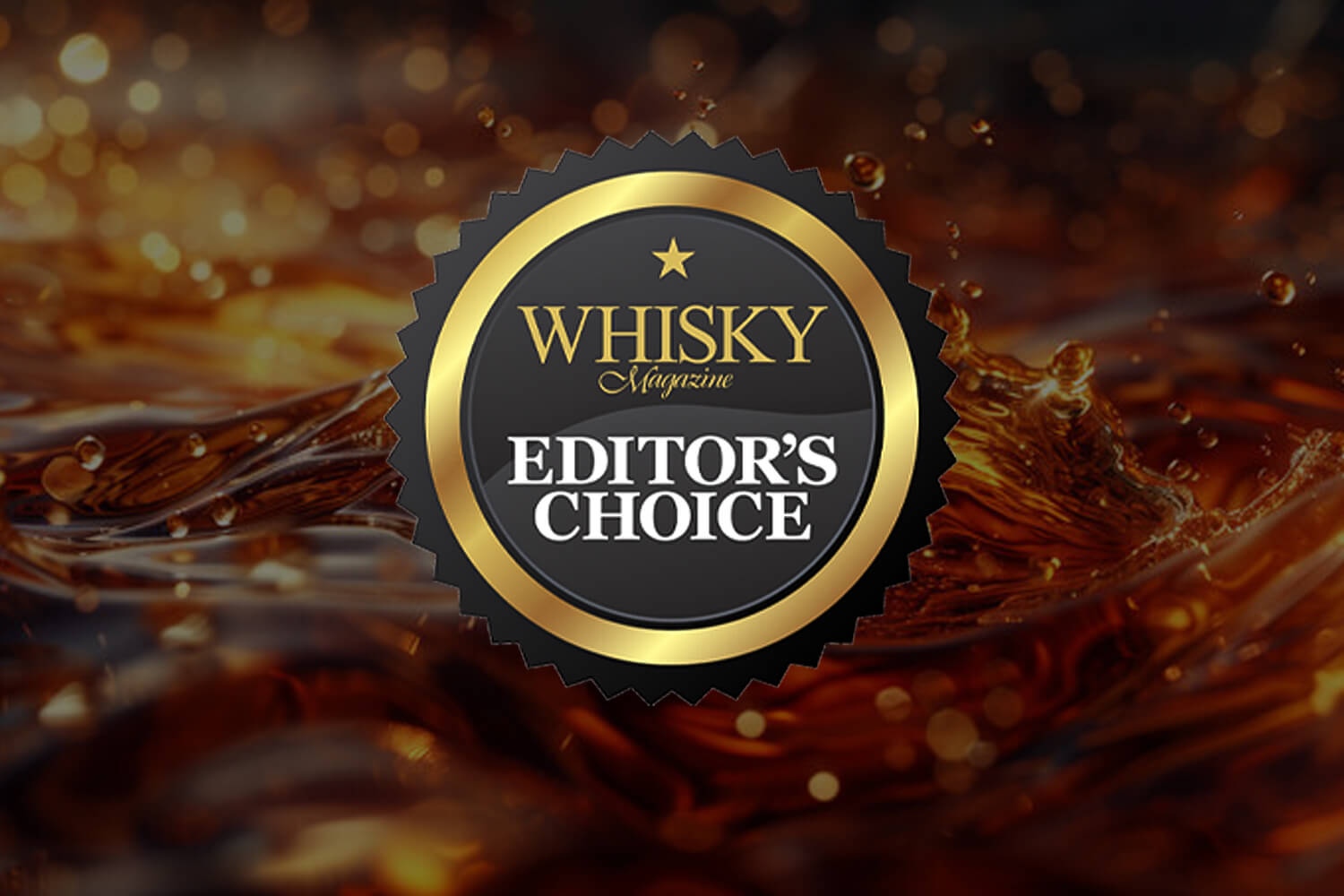 Editor's Choice là danh hiệu đặc biệt được trao cho chai whisky đạt số điểm tổng hợp cao nhất từ hai chuyên gia nếm thử của Whisky Magazine