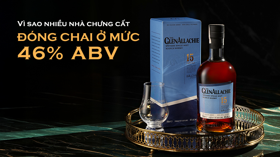 Vì sao nhiều nhà chưng cất đóng chai ở mức 46% ABV?